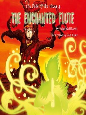 cover image of The Enchanted Flute--The Fate of the Elves 4 (unabridged)